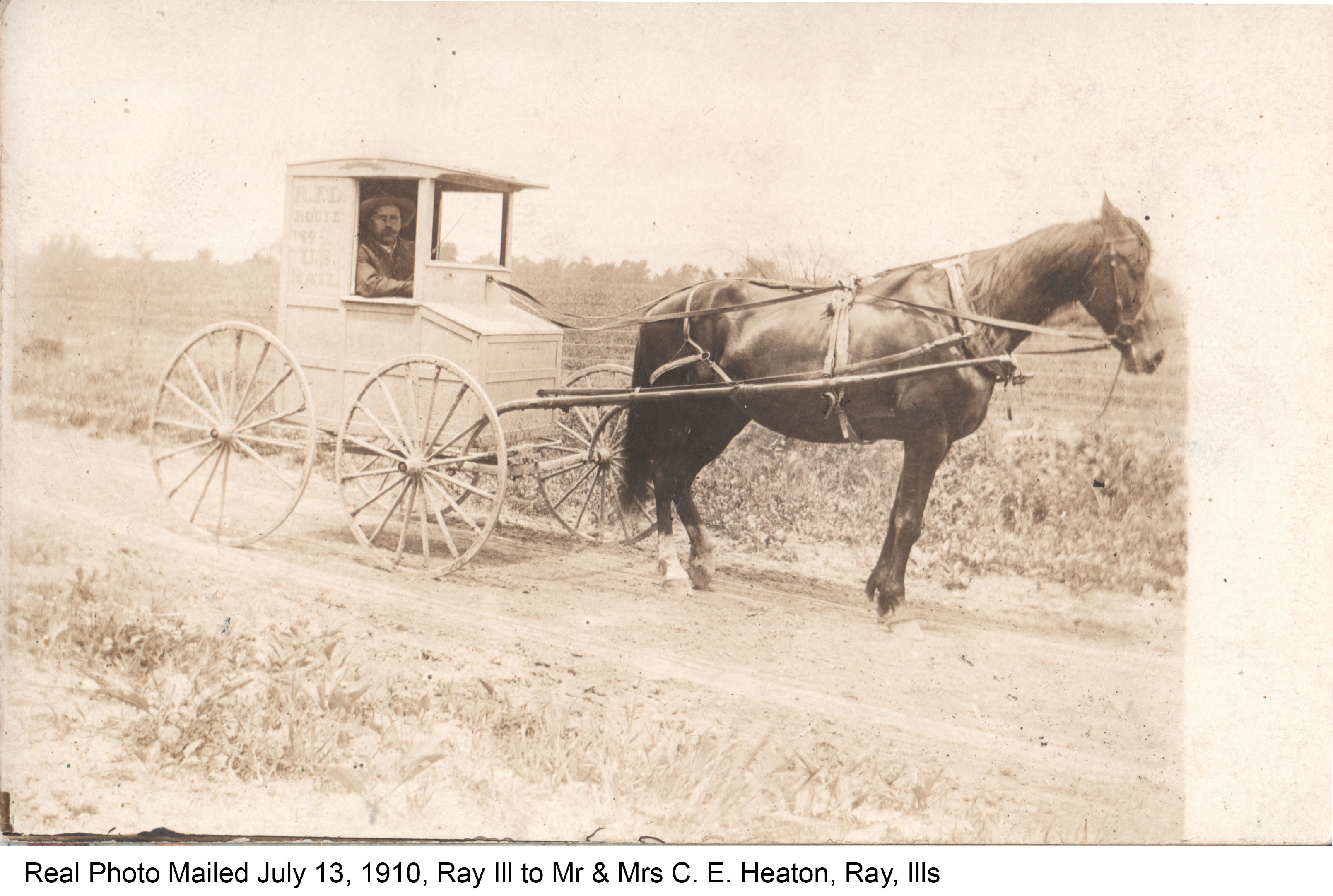 Real Photo Mailed July 13, 1910, Ray III to Mr & Mrs C. E. Heaton, Ray, Ills